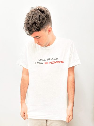 CAMISETA UNA PLAZA LLEVA MI NOMBRE