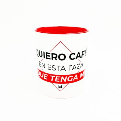 TAZA QUIERO CAFE