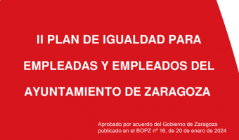 II PLAN DE IGUALDAD PARA EMPLEADAS Y EMPLEADOS DEL AYUNTAMIENTO DE ZARAGOZA