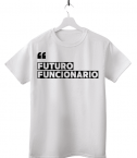 CAMISETA FUTURO FUNCIONARIO reducida