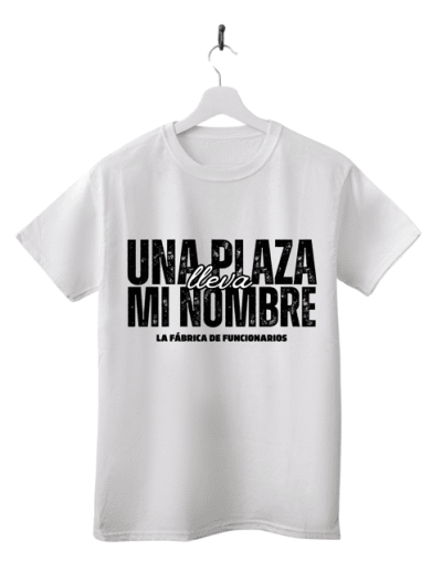 CAMISETA UNA PLAZA LLEVA MI NOMBRE reducida