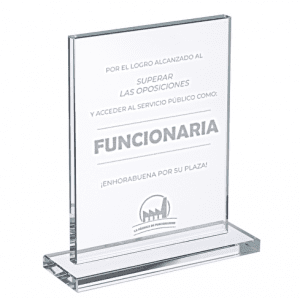 OPOTROFEO "POR EL LOGRO ALCANZADO AL SUPERAR LAS OPOSICIONES Y ACCEDER AL SERVICIO PÚBLICO COMO FUNCIONARIA ¡ENHORABUENA POR SU PLAZA!"