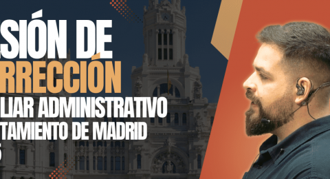 BANNER SESIÓN CORRECIÓN AUX ADMVOS AYTO DE MADRID 2025